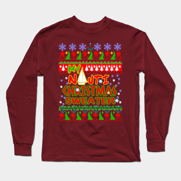 Nautical Ugly Christmas Sailing Sweater Long Sleeve T-Shirt by Sailfaster Designs